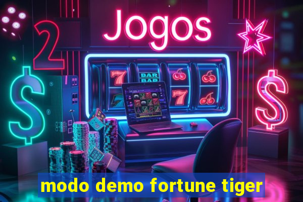 modo demo fortune tiger