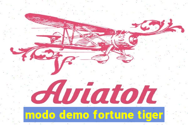 modo demo fortune tiger