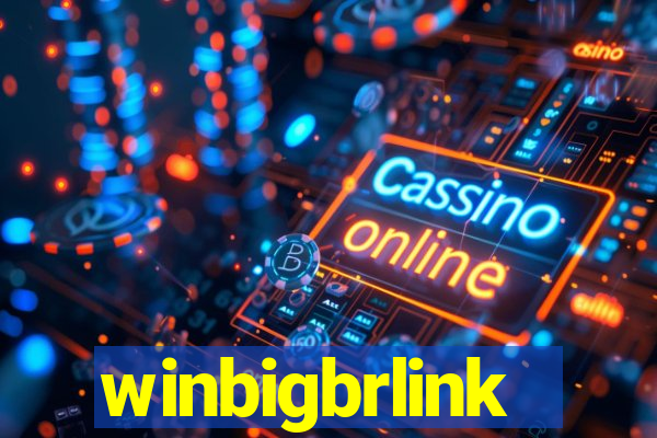 winbigbrlink