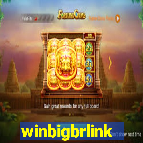 winbigbrlink