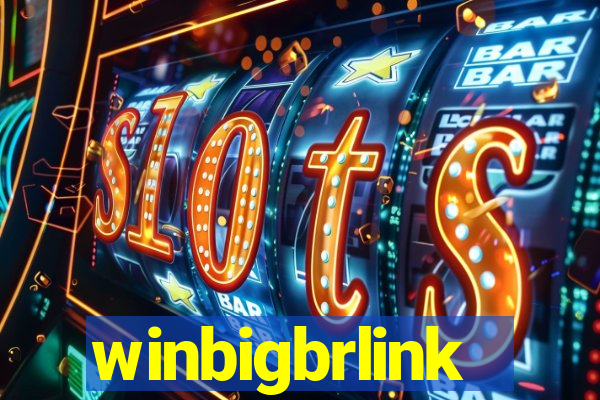 winbigbrlink
