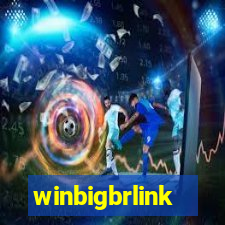 winbigbrlink