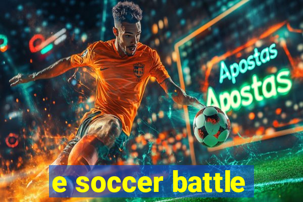 e soccer battle