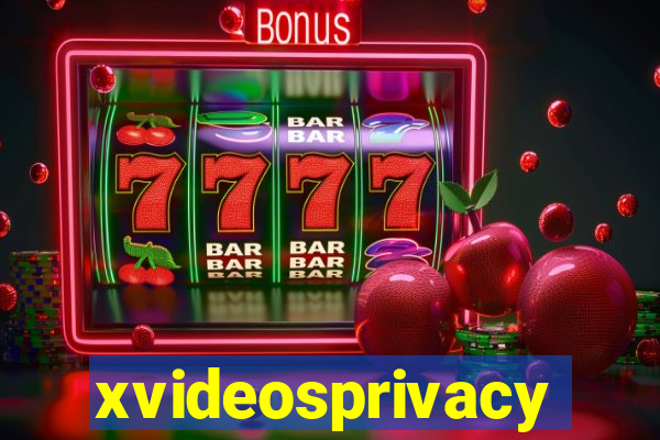 xvideosprivacy