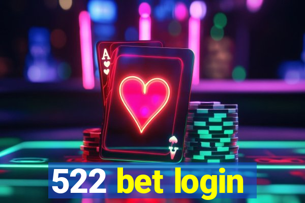 522 bet login