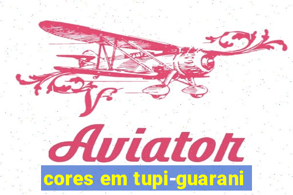 cores em tupi-guarani