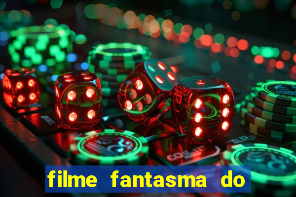 filme fantasma do natal passado