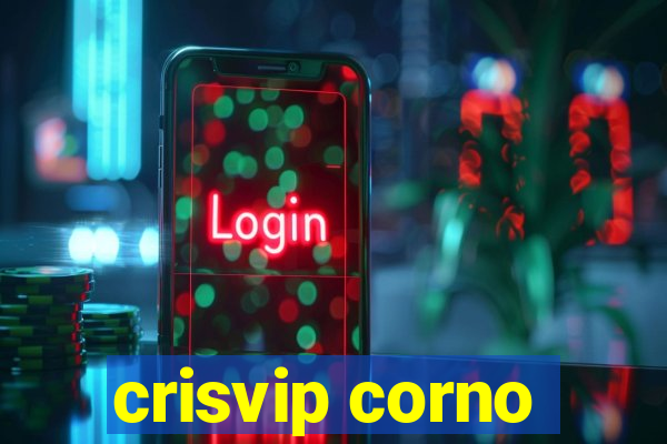 crisvip corno