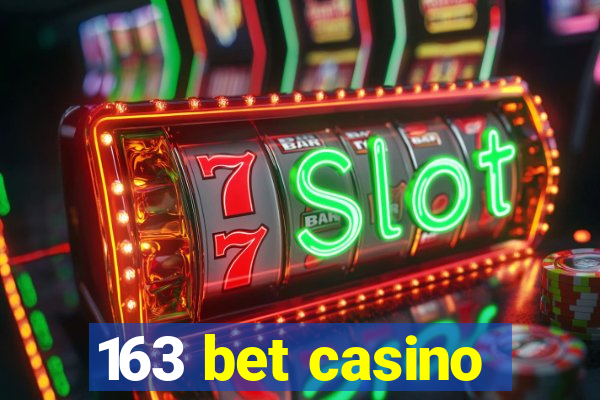 163 bet casino