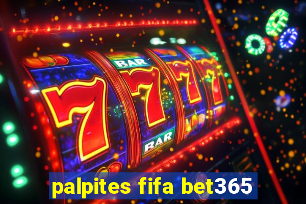 palpites fifa bet365