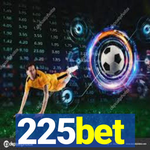 225bet