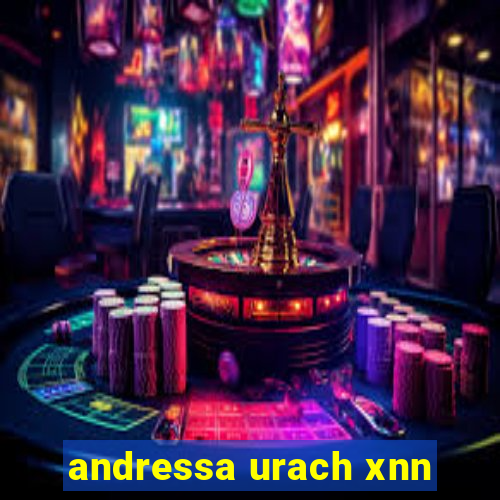 andressa urach xnn