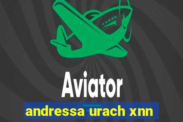 andressa urach xnn