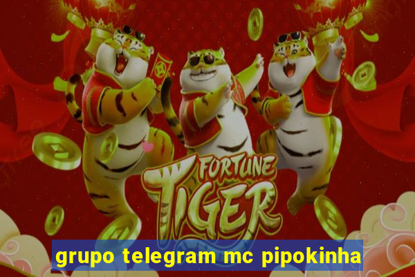 grupo telegram mc pipokinha