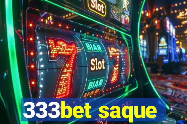 333bet saque