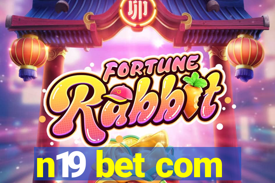 n19 bet com