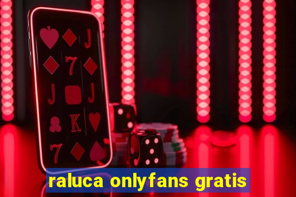 raluca onlyfans gratis
