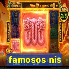famosos nis