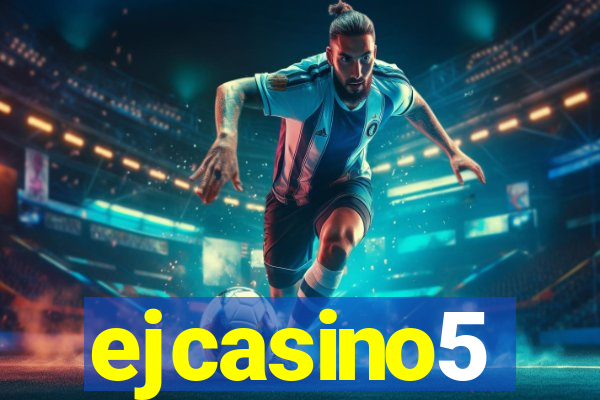 ejcasino5