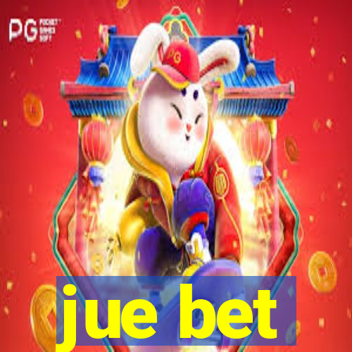 jue bet