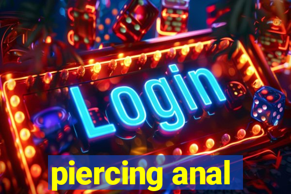 piercing anal