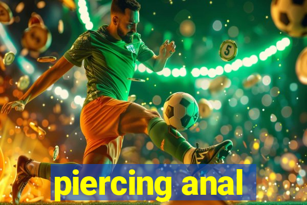 piercing anal