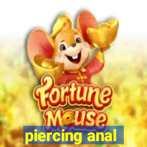 piercing anal