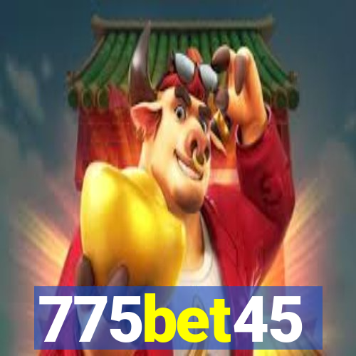 775bet45
