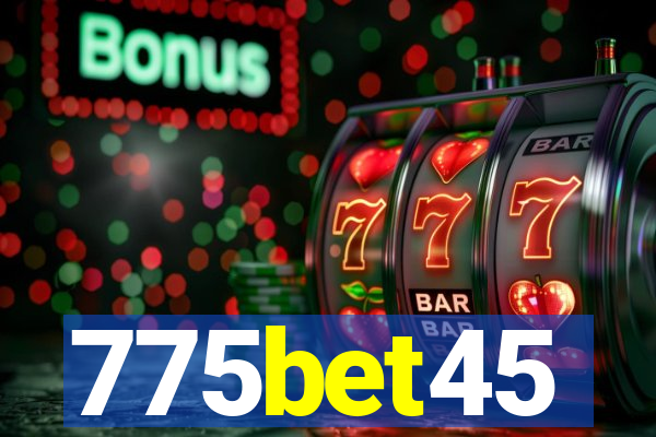 775bet45