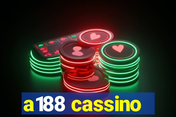 a188 cassino