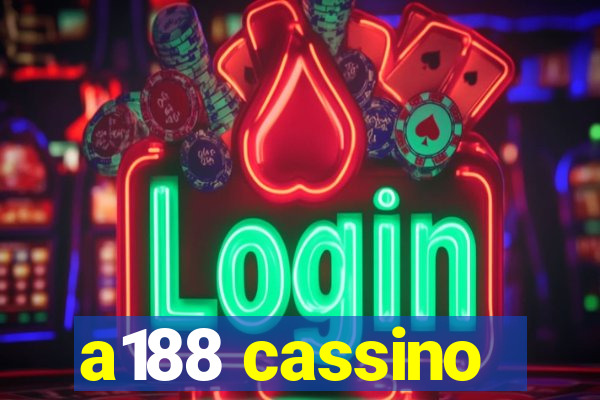 a188 cassino