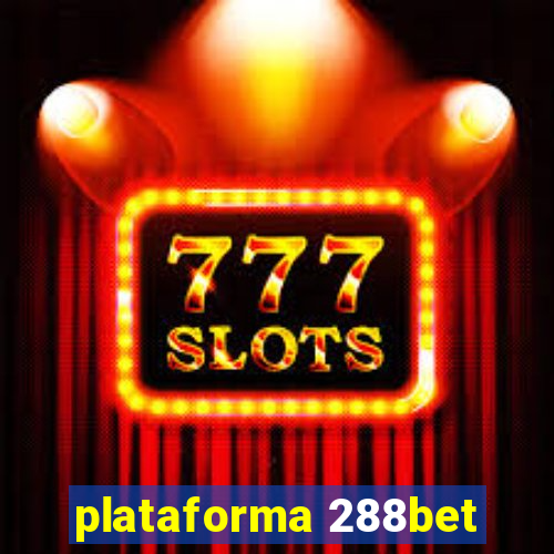 plataforma 288bet