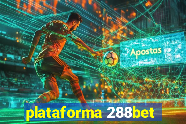 plataforma 288bet
