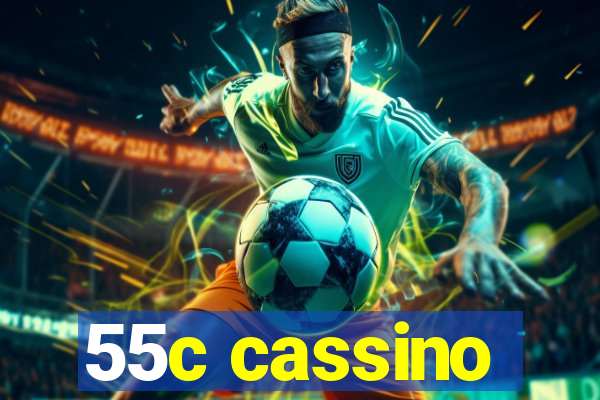 55c cassino