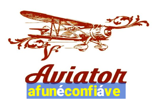 afunéconfiável