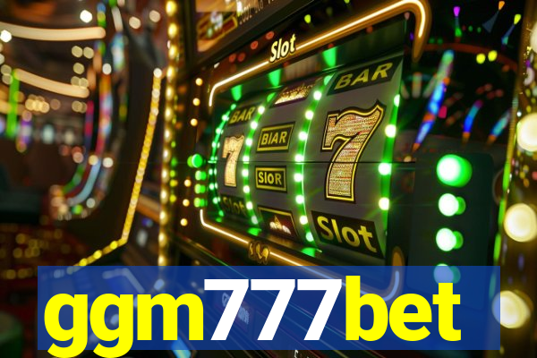ggm777bet