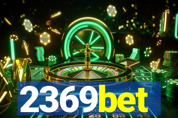 2369bet