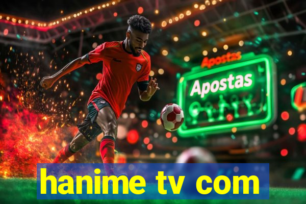 hanime tv com