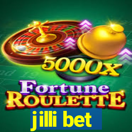 jilli bet