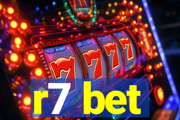 r7 bet