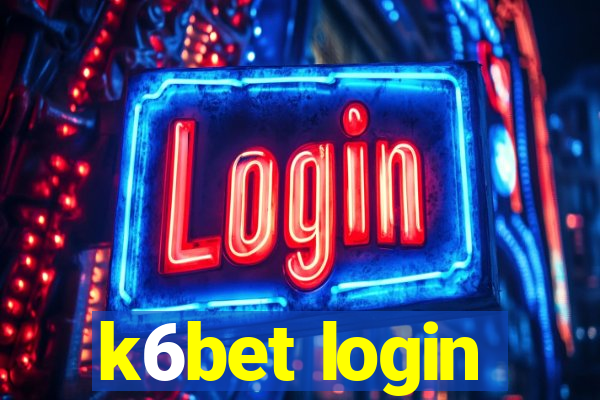 k6bet login