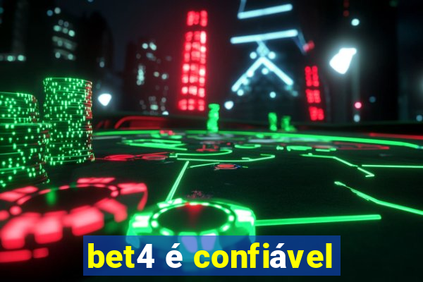 bet4 é confiável
