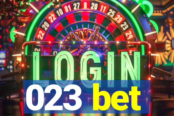 023 bet