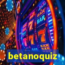 betanoquiz