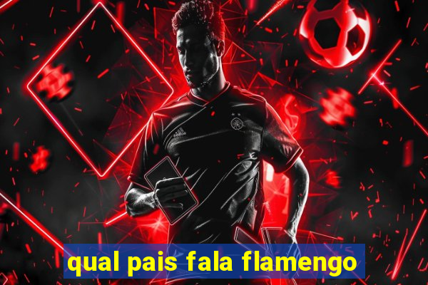 qual pais fala flamengo