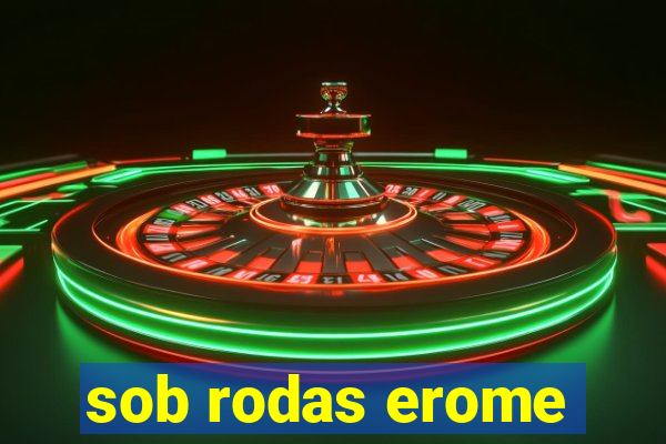 sob rodas erome