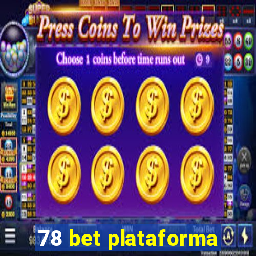 78 bet plataforma