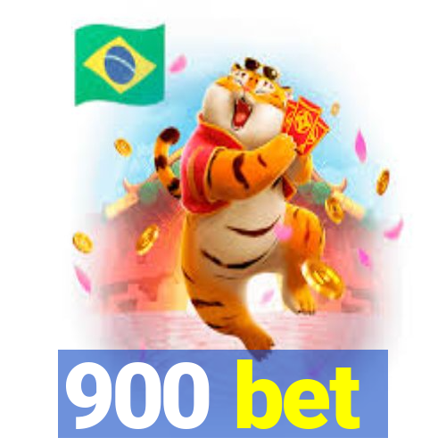 900 bet