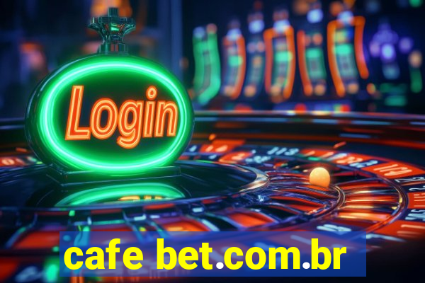 cafe bet.com.br