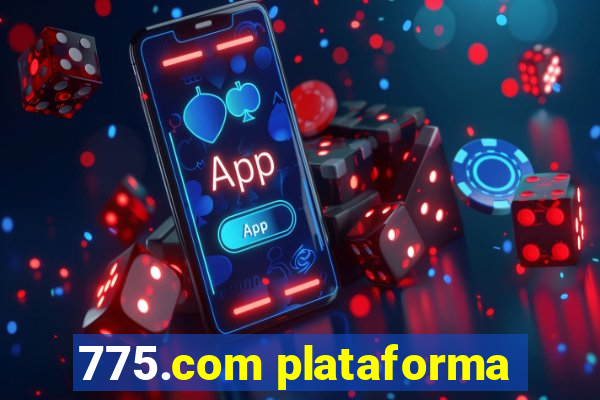 775.com plataforma
